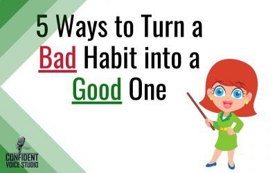 5 Ways to Turn a Bad Habit into a Good One