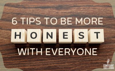6 Tips to Be More Honest with Everyone